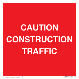 CAUTION CONSTRUCTION TRAFFIC